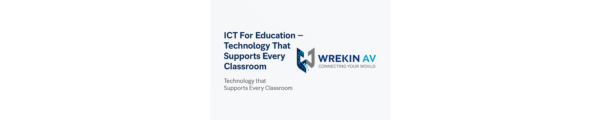 ICT For Education | Wrekin AV